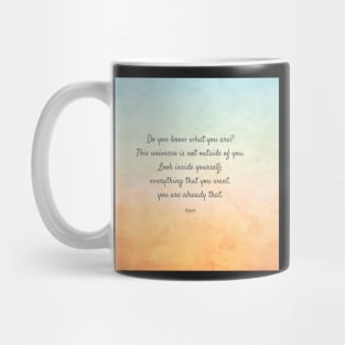 'Do You Know What You Are?' Beautiful Quote by Rumi Mug